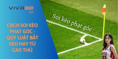 Cách soi kèo phạt góc