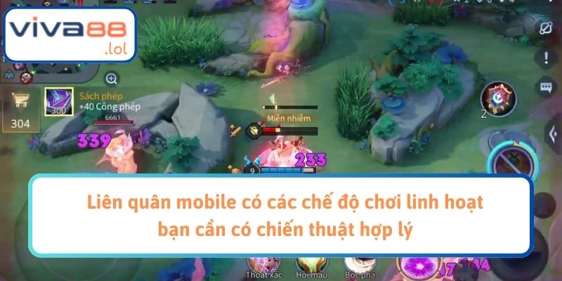 Liên quân mobile có các chế độ chơi linh hoạt bạn cần có chiến thuật hợp lý