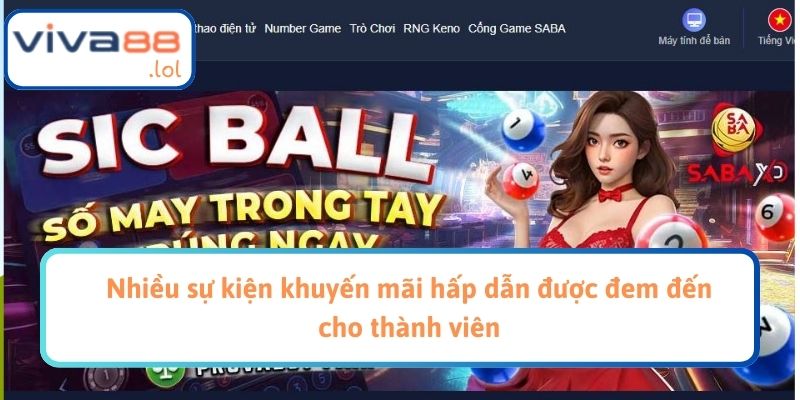 Nhiều sự kiện khuyến mãi hấp dẫn được đem đến cho thành viên