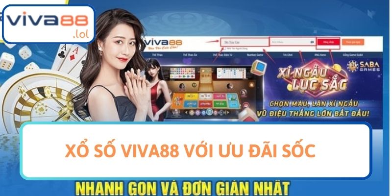 Xổ số VIVA88 với ưu đãi cực sốc